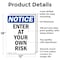 Signmission Enter At Your Own Risk OSHA Notice Sign, Aluminum, 12in W x 18in L, 2PK OS-2PACK-NS-A-1218-V-12068 - alternate 3